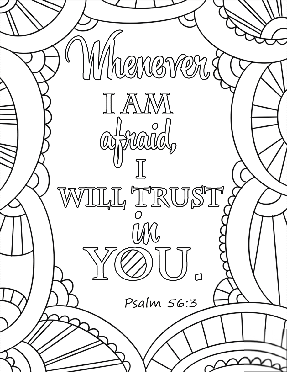 Whenever I Am Afraid, I Will Trust...