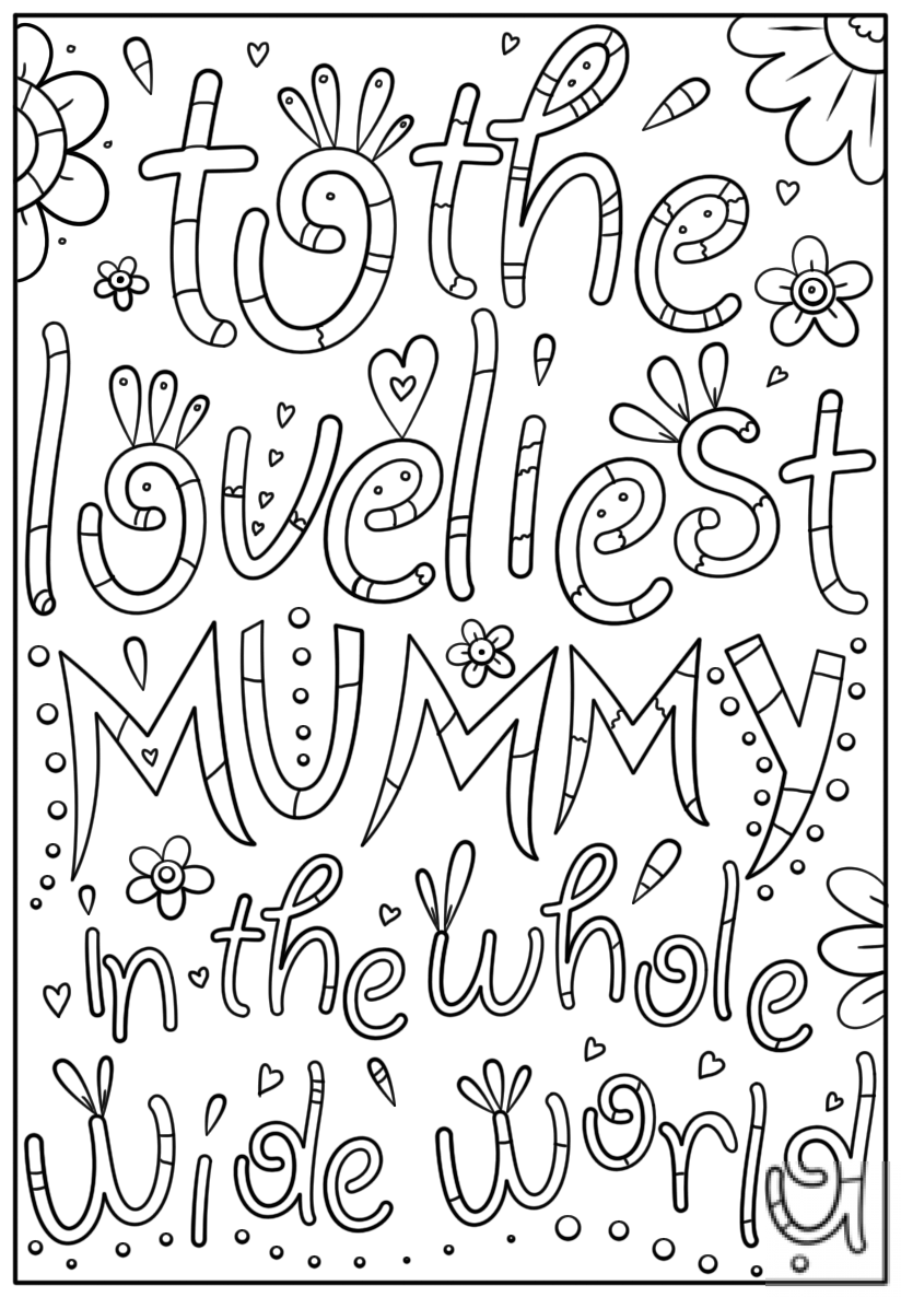 To the Loveliest Mummy in the Whole...