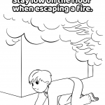 Crawl Low Under Smoke