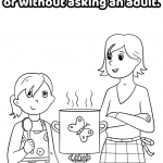 Don't Cook Alone Or Without Asking...