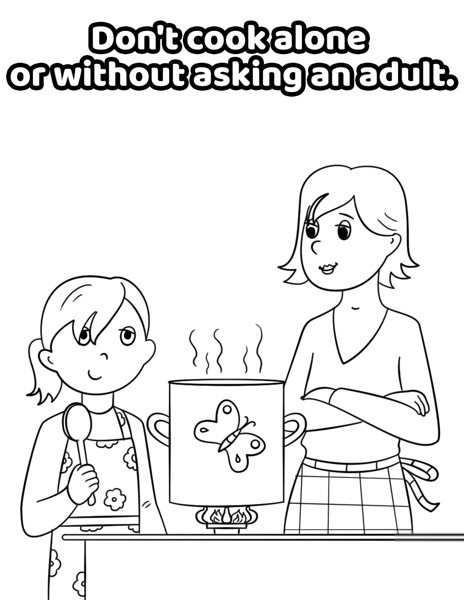 Don't Cook Alone Or Without Asking...