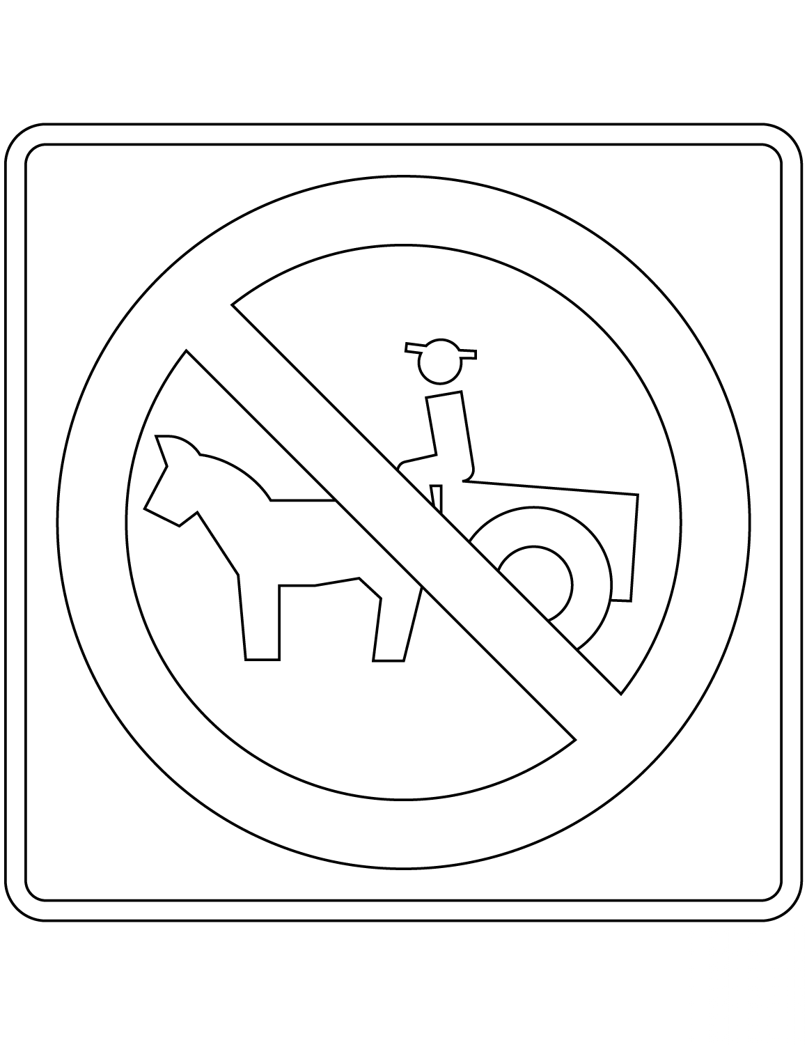 "No Animal Powered Vehicles" Sign...