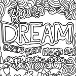 Your Dream Does Not Have an...