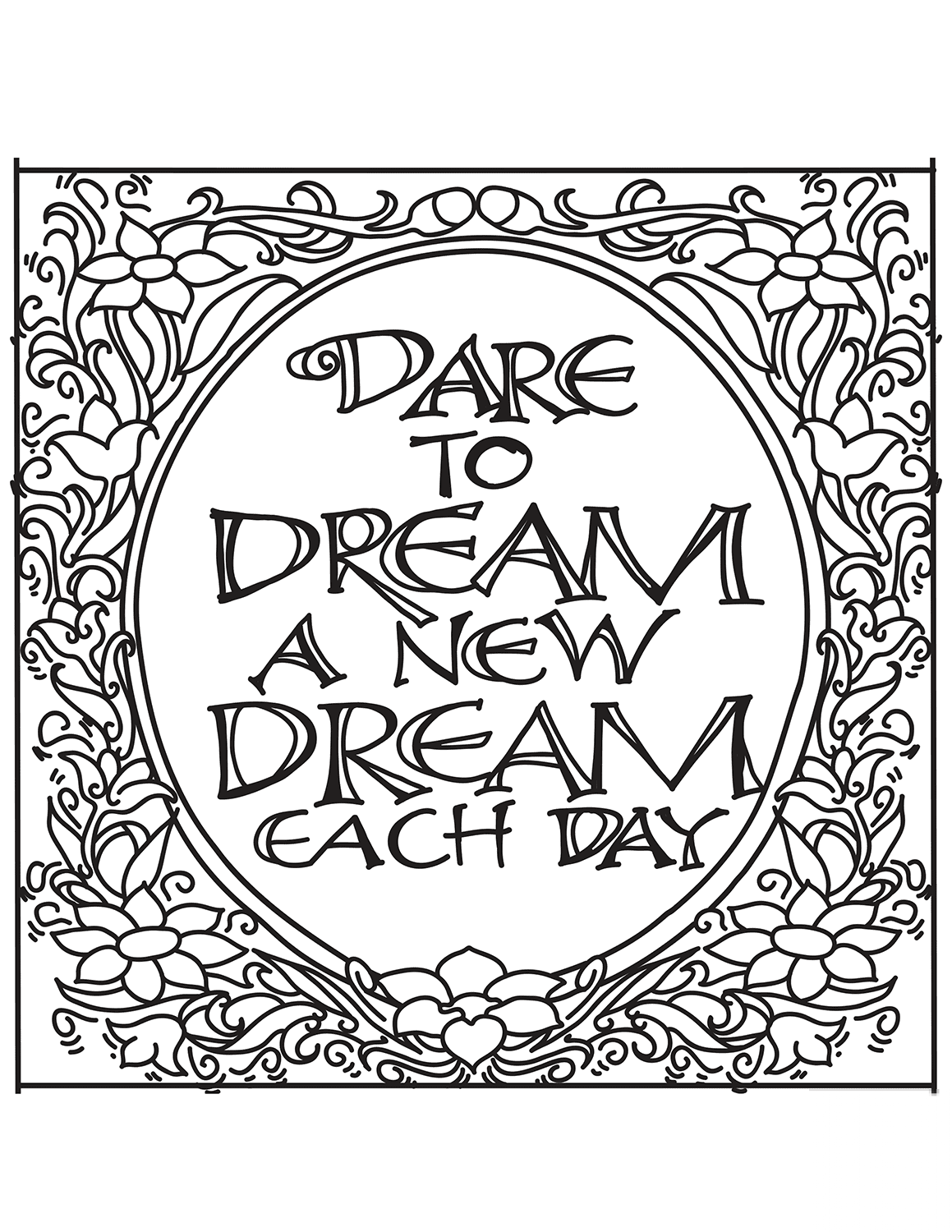 Dare to Dream a New Dream Each Day
